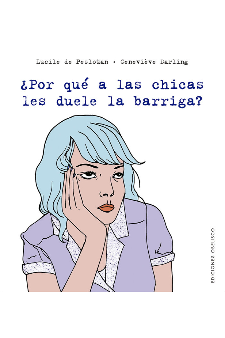 ¿Por qué a las chicas les duele la barriga?