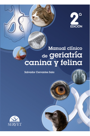 MANUAL CLINICO DE GERIATRIA CANINA Y FELINA 2 EDICION