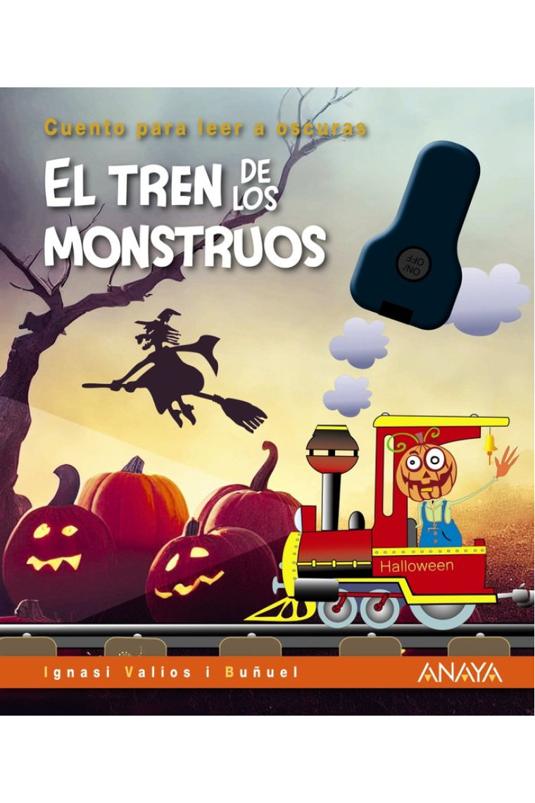 El tren de los monstruos (Cuentos para leer a oscuras)