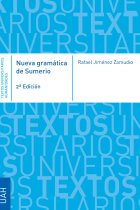 Nueva gramática de Sumerio (Segunda edición corregida y aumentada con un solucionarlo de los ejercicios)