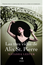 Las tres vidas de Alix St. Pierre