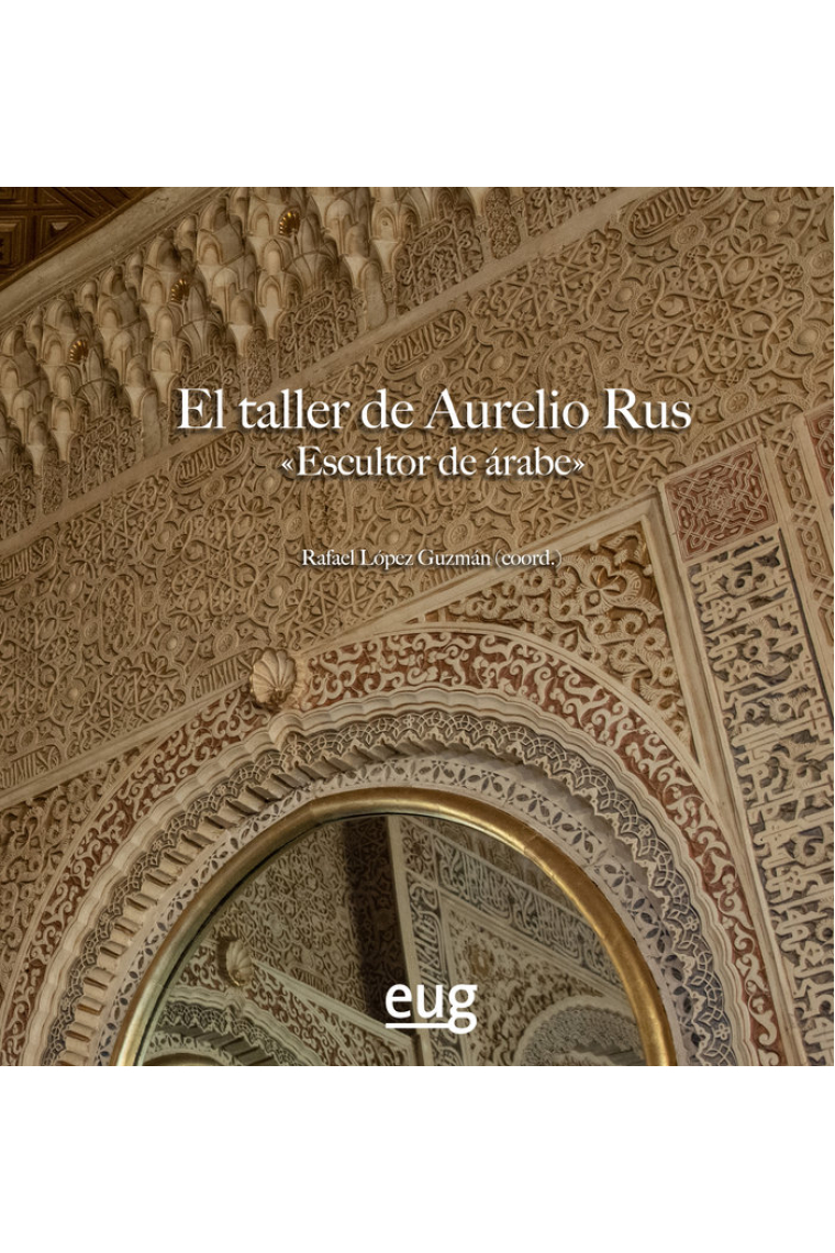 El taller de Aurelio Rus. Escultor de árabe