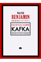 Escritos sobre Kafka (Edición de Patxi Lanceros)