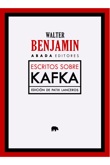 Escritos sobre Kafka (Edición de Patxi Lanceros)