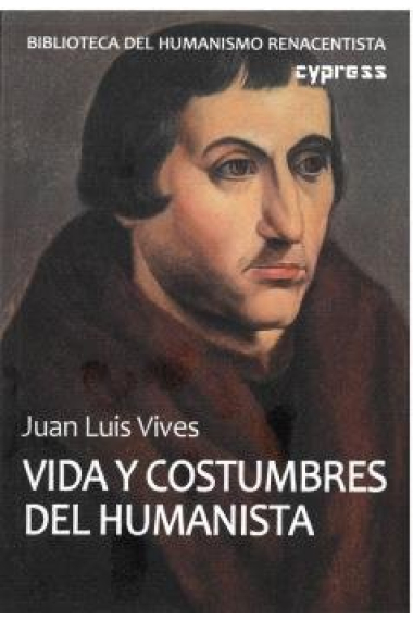 Vida y costumbres del humanista