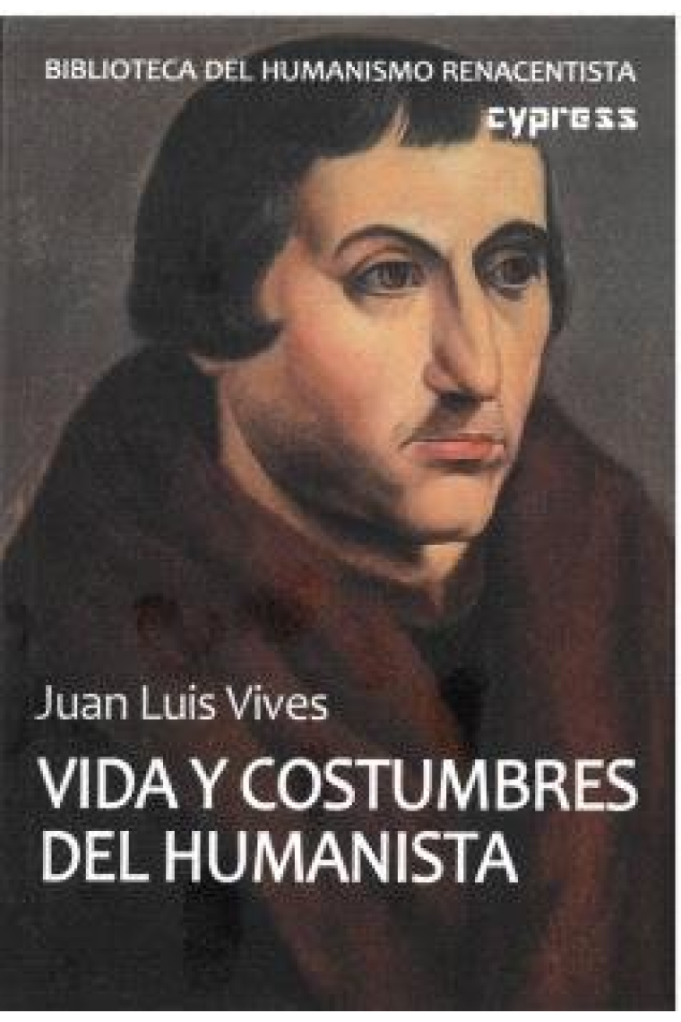 Vida y costumbres del humanista