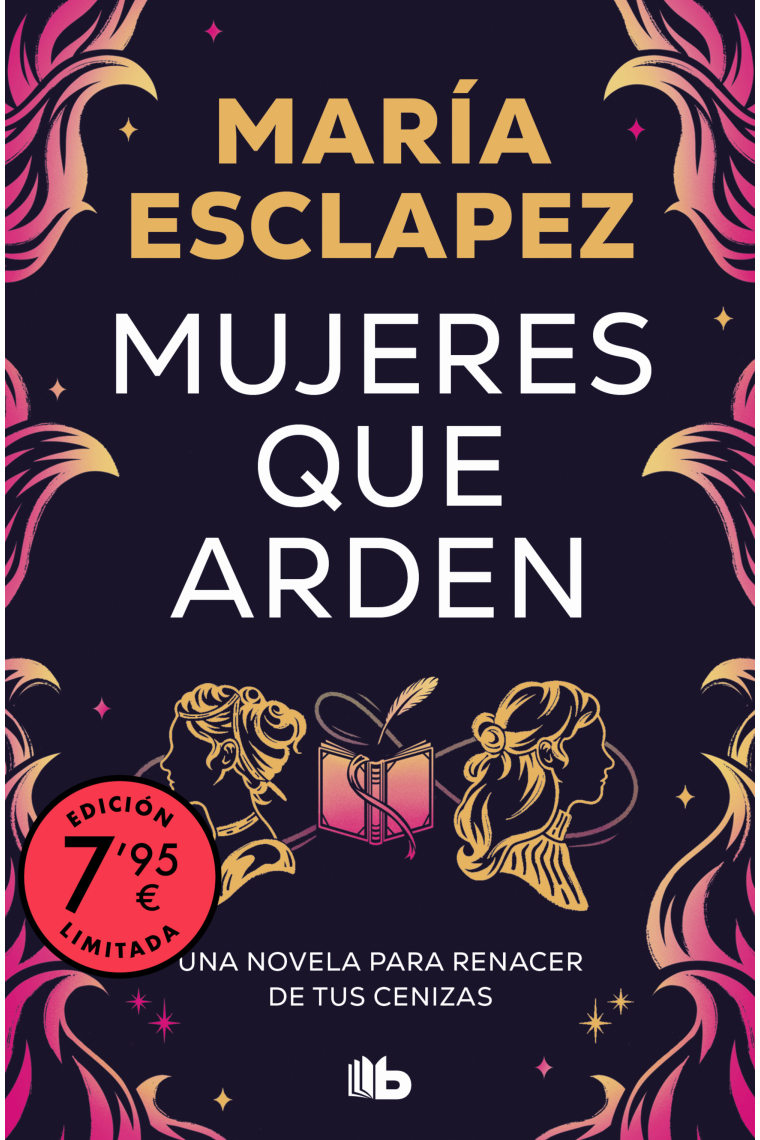 Mujeres que arden edición limitada