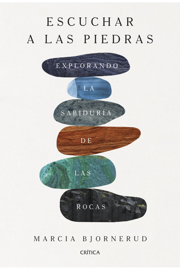 Escuchar a las piedras. Explorando la sabiduría de las rocas