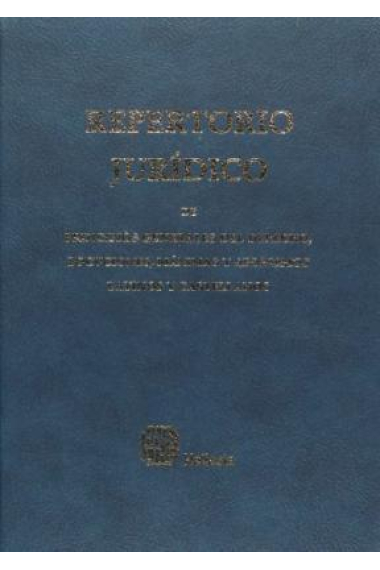 Repertorio jurídico de principios generales del derecho, locuciones, máximas y aforismos latinos y castellanos