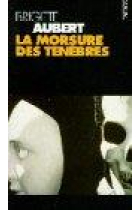 La Morsure des ténèbres