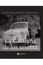 La Cataluña de los sesenta