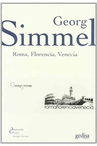 Roma, Florencia, Venecia