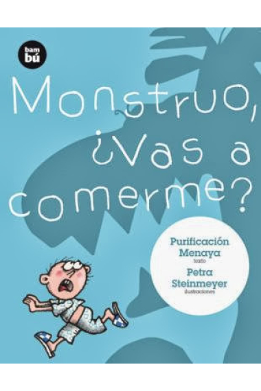 Monstruo, ¿vas a comerme?