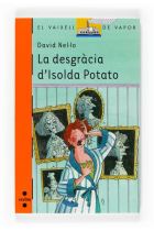 La desgràcia d'Isolda Potato (+9)