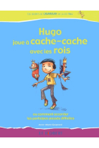 Hugo joue à cache-cache avec les rois