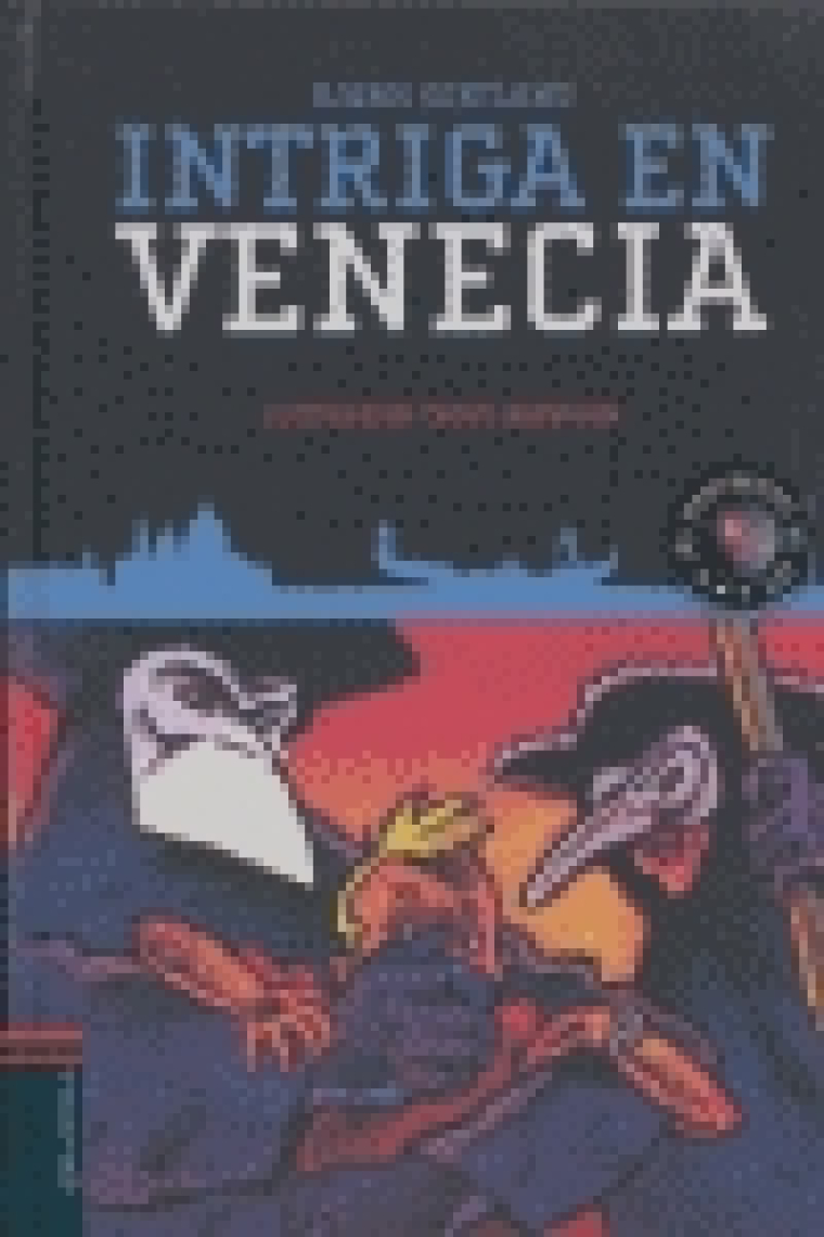 Intriga en Venecia (LOS INVESTIGADORES DEL ARTE 1)