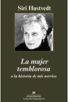 La mujer temblorosa o la historia de mis nervios