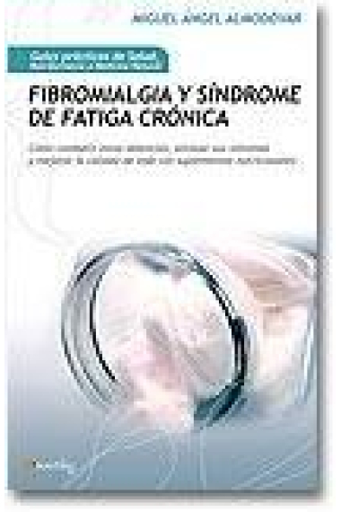 Fibromialgia y sindrome de fatiga crónica