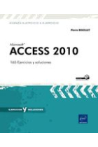 Access 2010. 165 ejercicios y soluciones