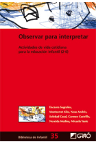 Observar para interpretar : Actividades de vida cotidiana para la educación infantil (2-6)