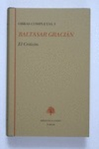 Obras completas, vol. I: El Criticón