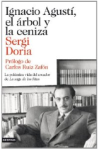 Ignacio Agustí, el árbol y la ceniza: la polémica vida del creador de la saga de los Rius