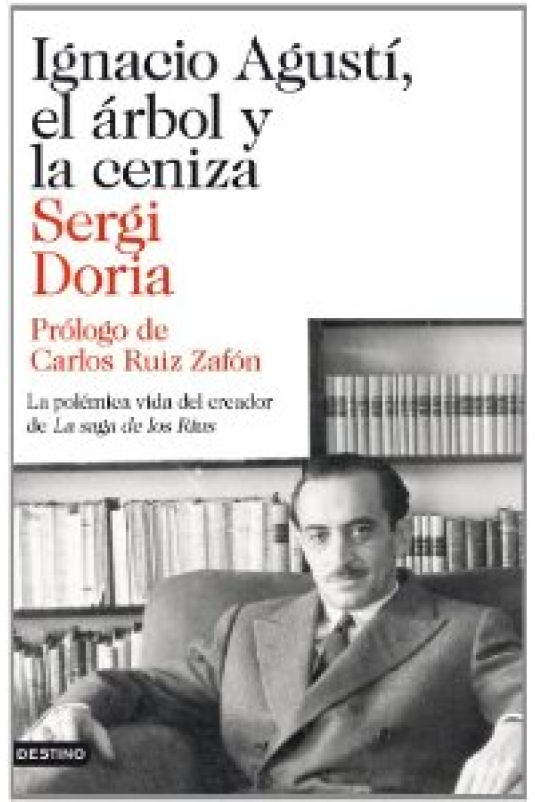 Ignacio Agustí, el árbol y la ceniza: la polémica vida del creador de la saga de los Rius