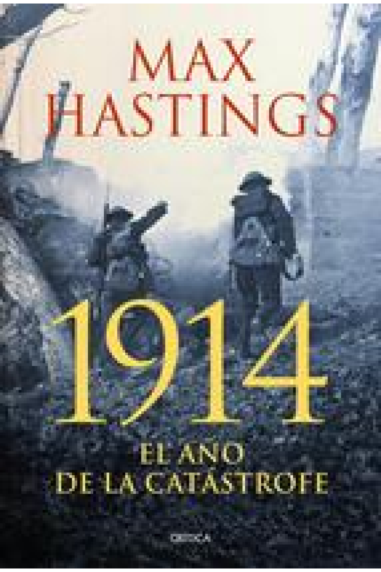 1914. El año de la catástrofe