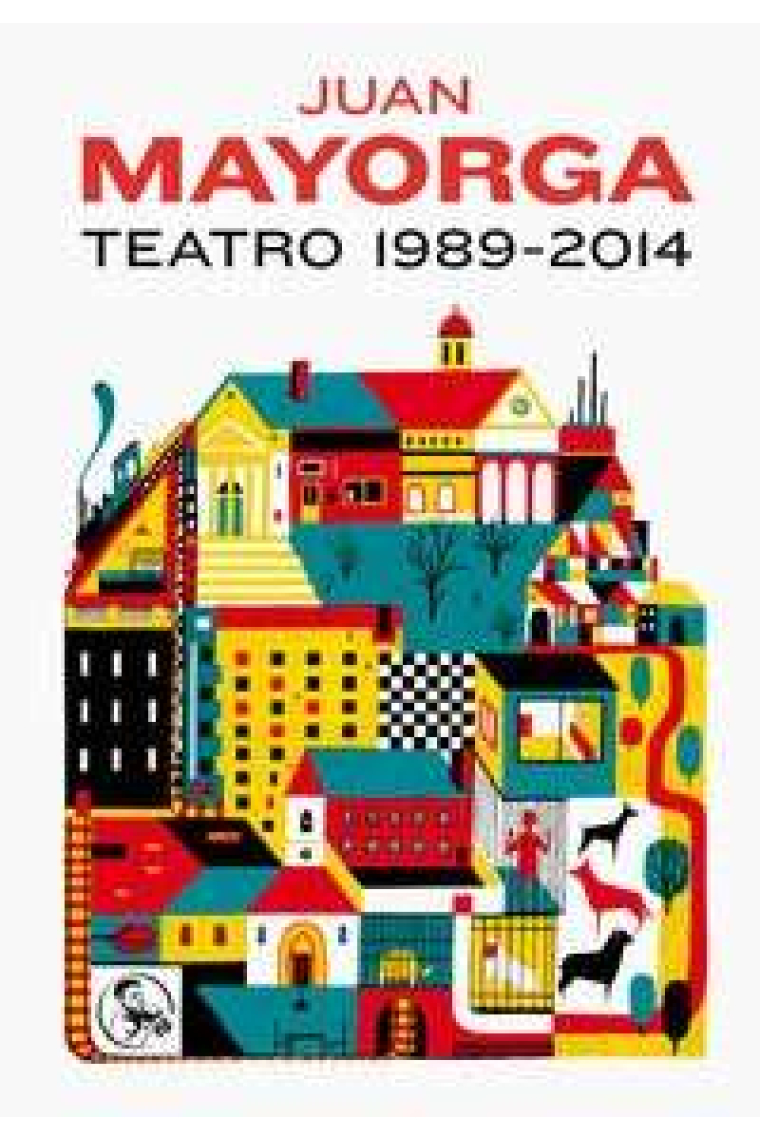 Teatro 1989-2014 (Juan Mayorga)