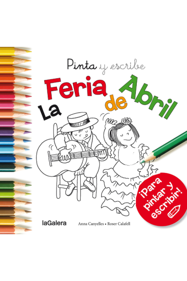 La Feria  de Abril (Pinta y escribe)