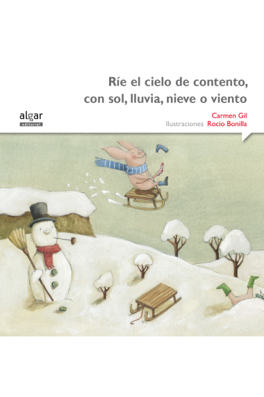 Ríe el cielo de contento, con sol, lluvia, nieve o viento (imprenta)