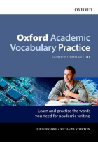 Oxford Academic Vocabulary Practice. Lower-Intermediate B1 (with Key)