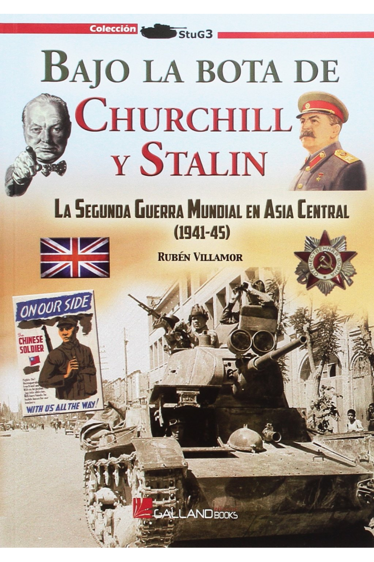 Bajo la bota de Stalin y Churchill. La Segunda Guerra Mundial en Asia Central (1941-1945)