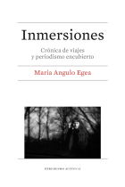 Inmersiones. Crónica de viajes y periodismo encubierto