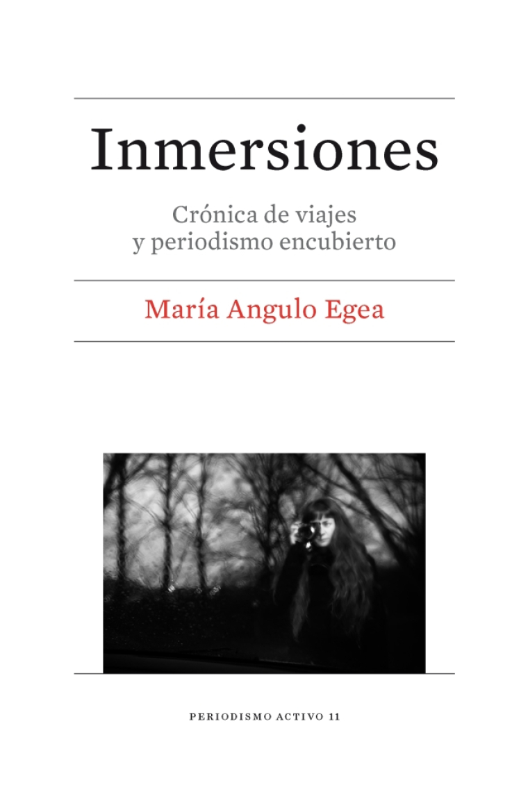 Inmersiones. Crónica de viajes y periodismo encubierto