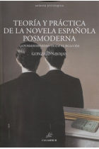 Teoría y práctica de la novela española posmoderna: la posmodernidad desde el siglo XXI (Edición revisada y ampliada)