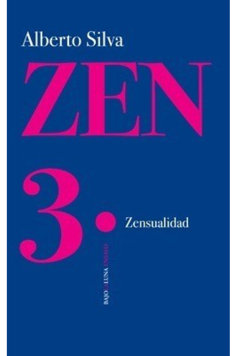 Zen 3. Zensualidad