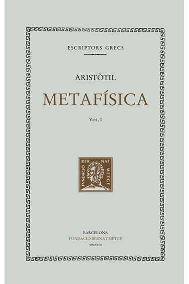 Metafísica (vol. I). Llibres I-VII