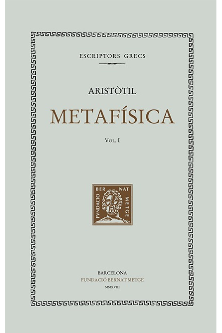 Metafísica (vol. I). Llibres I-VII