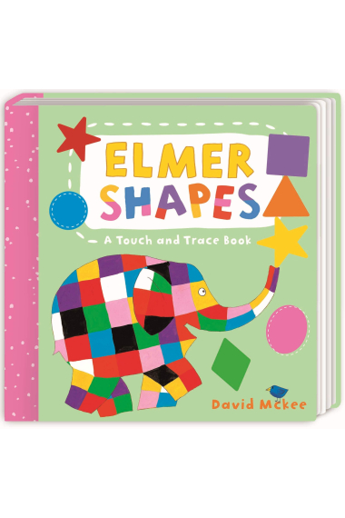 Elmer Shapes. A Touch And Trace Book (Elmer Picture Books)