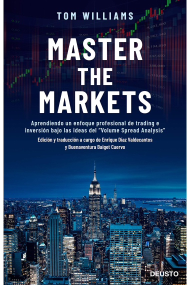 Master the Markets. Aprendiendo un enfoque profesional de trading e inversión bajo las ideas del Volume Spread Analysis