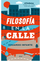 Filosofía en la calle (#FiloRetos para la vida cotidiana)