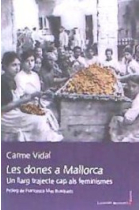 Les dones a Mallorca. Un llarg trajecte cap als feminismes