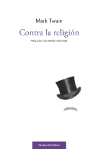 Contra la religión (Nueva edición corregida y ampliada con la incorporación de nuevos textos)