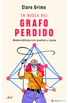 En busca del grafo perdido. Matemáticas con puntos y rayas