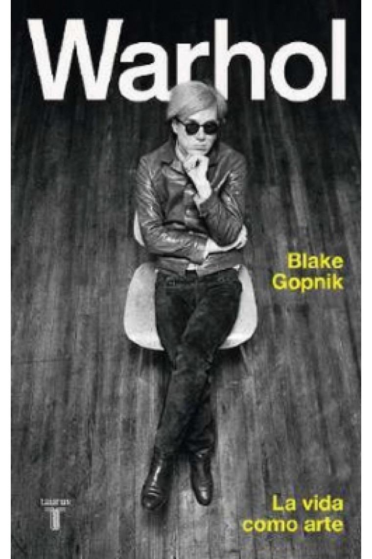 Andy Warhol. La vida como arte