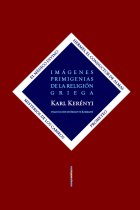 Imágenes primigenias de la religión griega: El médico divino · Hermes, el conductor de almas · Misterios de los Cabiros · Prometeo