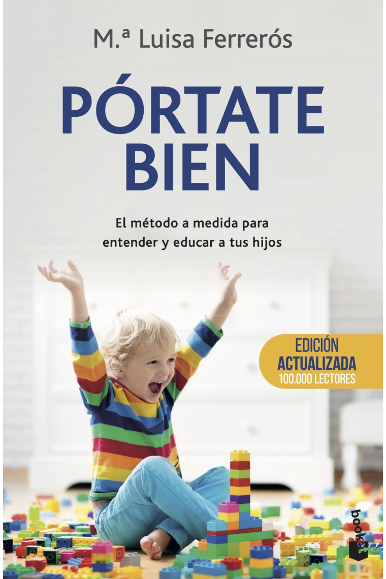Pórtate bien. El método a medida para entender y educar a tus hijos