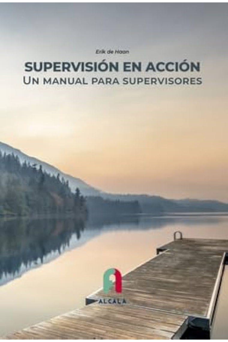 Supervisión en acción. Un manual para supervisores