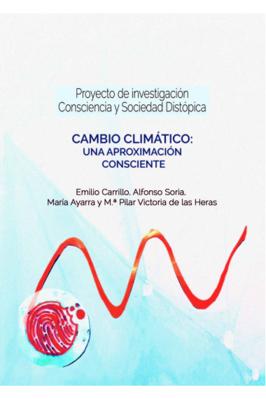 Cambio climático: una aproximación consciente